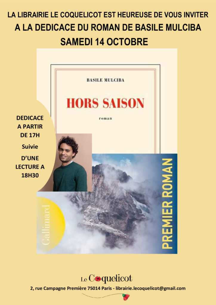 Affiche de la dédicace de Basile Mulciba à la librairie papeterie Le Coquelicot le 14 octobre 2023