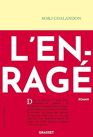 Couverture du roman "L'enragé" de Sorj Chalandon