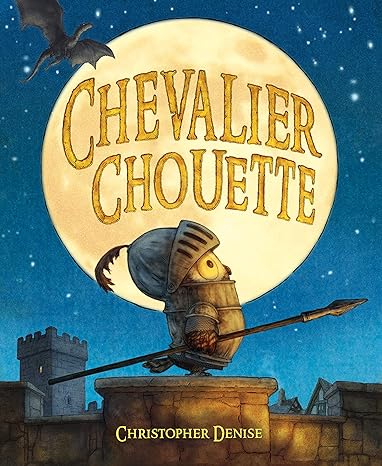 Couverture du livre "Le chevalier chouette" de Christopher Denise